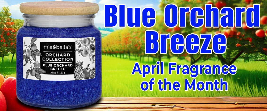 Blue Orchard Breeze - April Fragance of the Month - Available in 16oz Jars & Mia Melts™